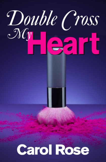 Double Cross My Heart