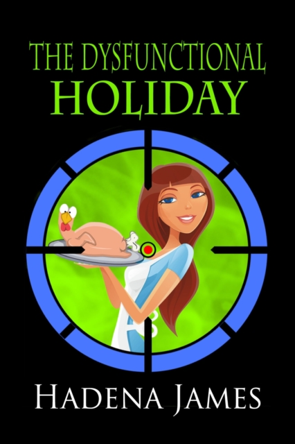 Dysfunctional Holiday