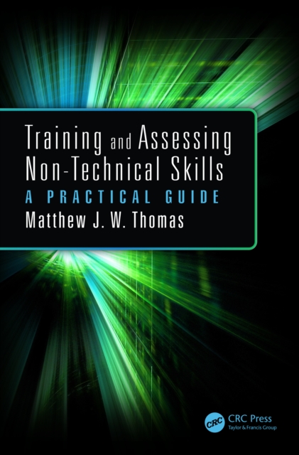 Training and Assessing Non-Technical Skills