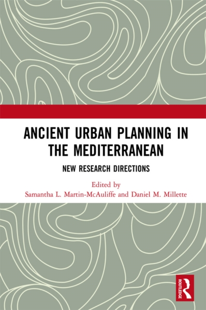 Ancient Urban Planning in the Mediterranean
