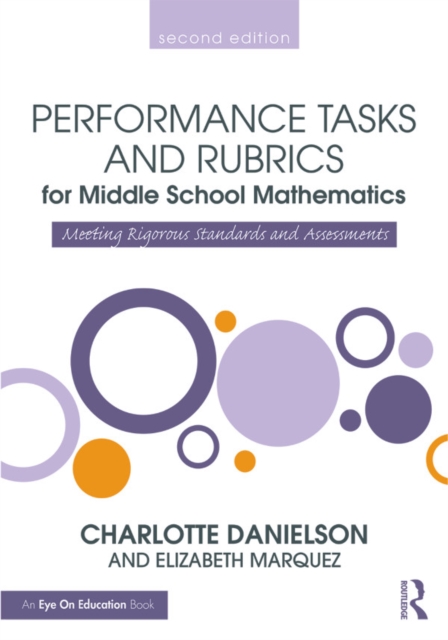 Performance Tasks and Rubrics for Middle School Mathematics
