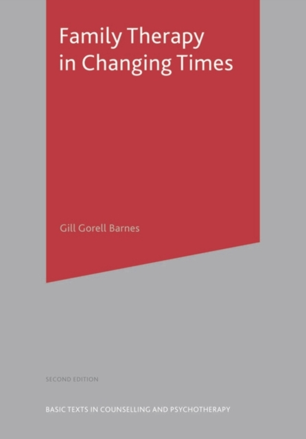 Family Therapy in Changing Times