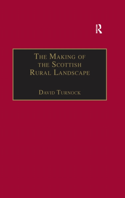 Making of the Scottish Rural Landscape