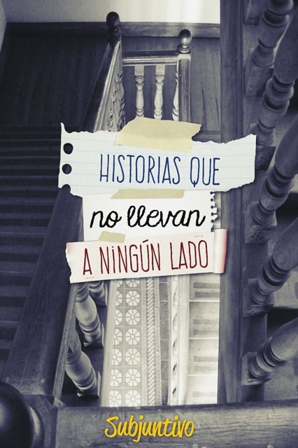 Historias que no llevan a ningun lado