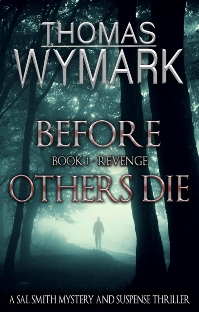Before Others Die - Book 1 - Revenge