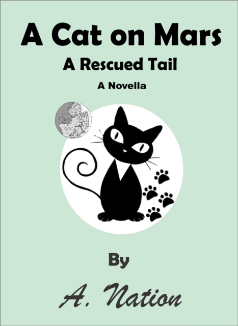 Cat On Mars - A Rescued Tail