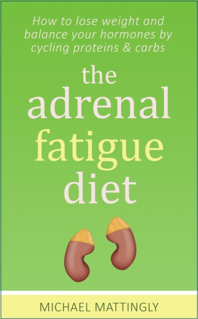 Adrenal Fatigue Diet