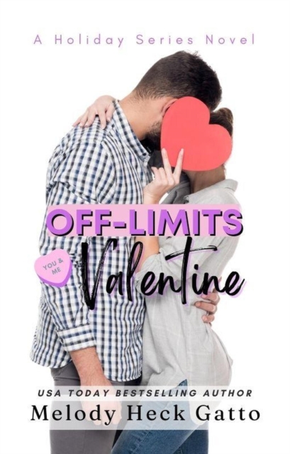 Off-Limits Valentine - A Holiday Series Sweet College Romance