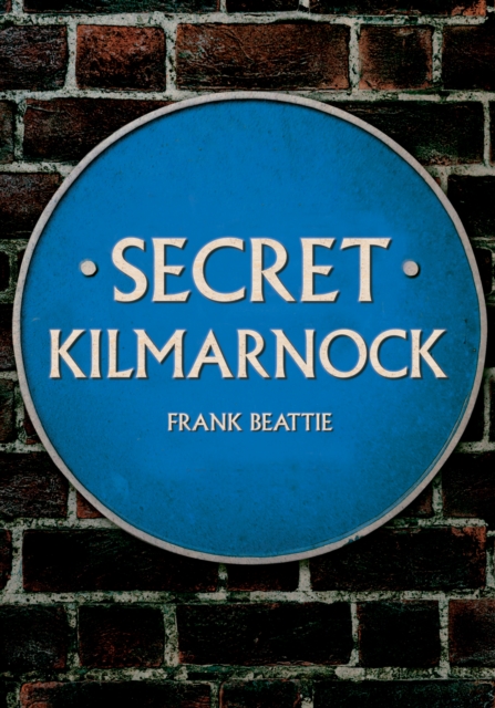 Secret Kilmarnock