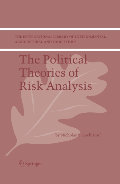 Political Theories of Risk Analysis