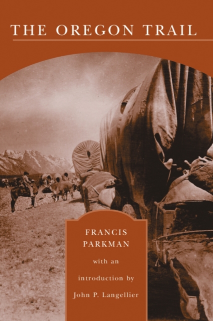 Oregon Trail (Barnes & Noble Library of Essential Reading)