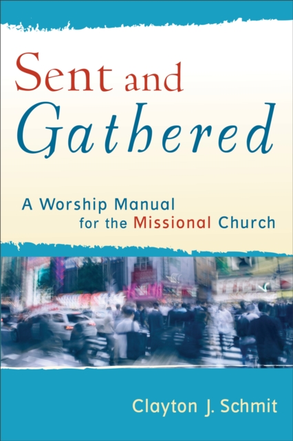 Sent and Gathered ()