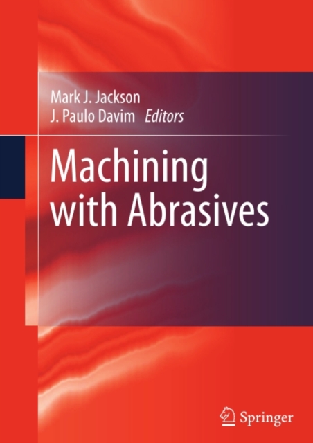 Machining with Abrasives