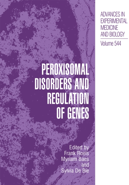 Peroxisomal Disorders and Regulation of Genes