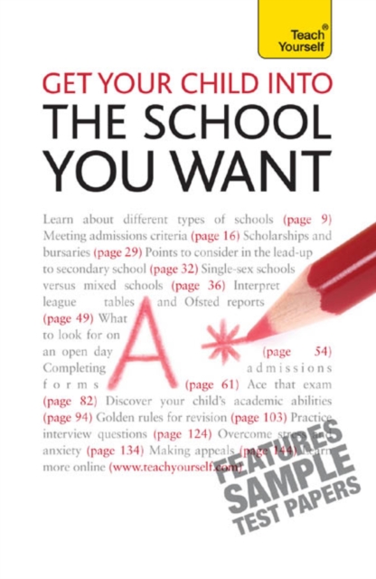 Get Your Child into the School You Want: Teach Yourself