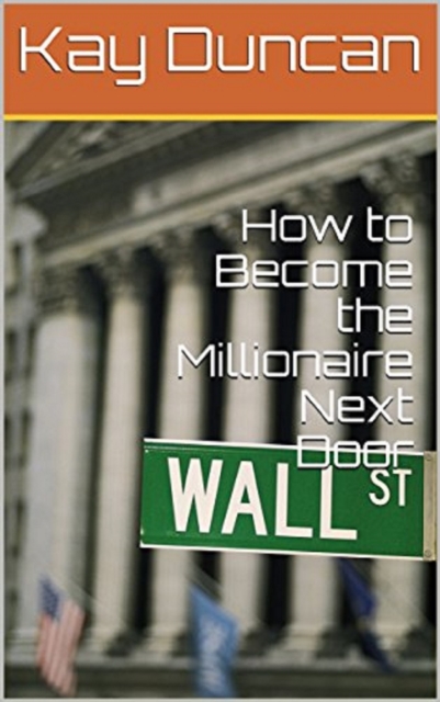 How to Become the Millionaire Next Door 4th Ed.