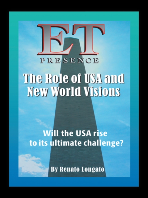 Et Presence the Role of the Usa and New World Visions