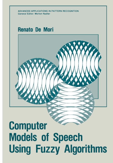 Computer Models of Speech Using Fuzzy Algorithms