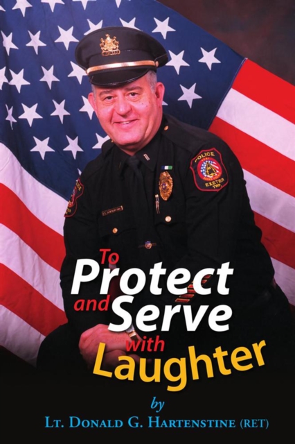 To Protect and Serve with Laughter