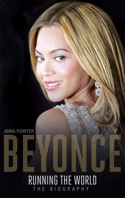Beyonc : Running the World