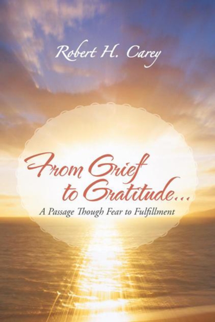From Grief to Gratitude...