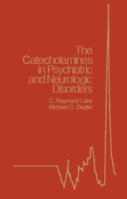 Catecholamines in Psychiatric and Neurologic Disorders