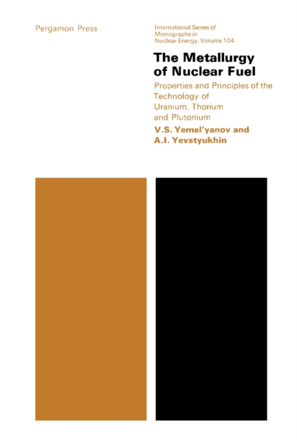 Metallurgy of Nuclear Fuel