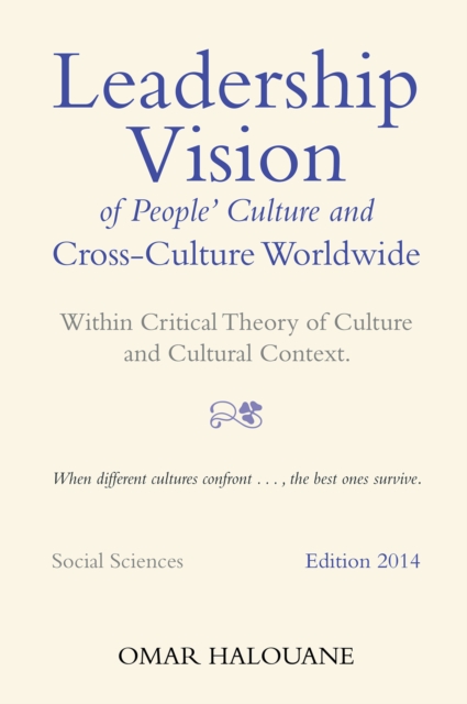 Leadership Vision of People'S Culture and Cross-Culture Worldwide