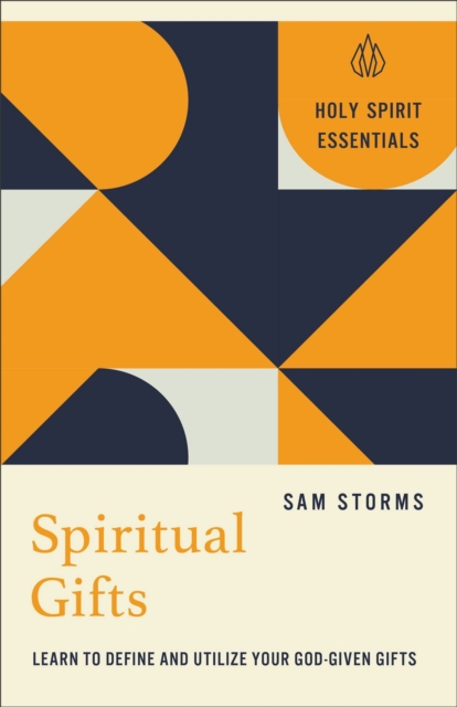 Spiritual Gifts (Holy Spirit Essentials)