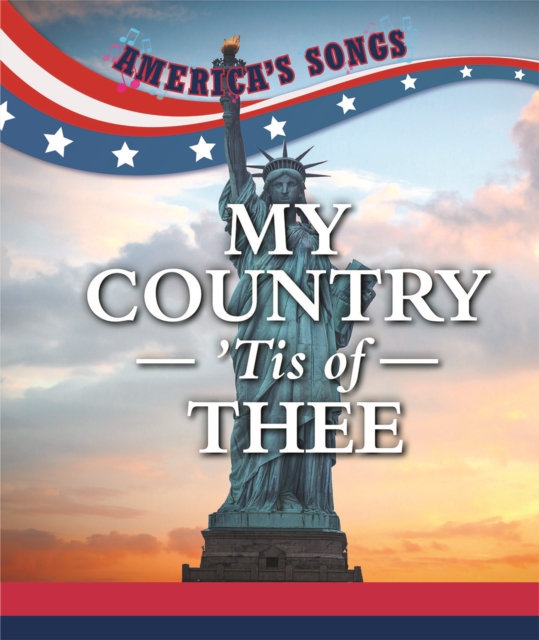 My Country 'Tis of Thee