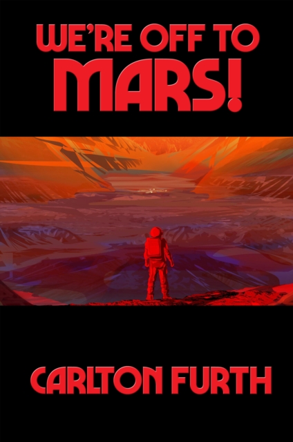 We're off to Mars!