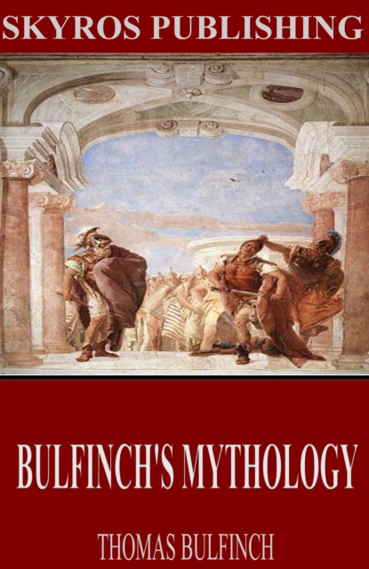 Bulfinch's Mythology