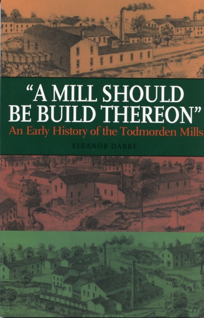 Mill Should Be Build Thereon