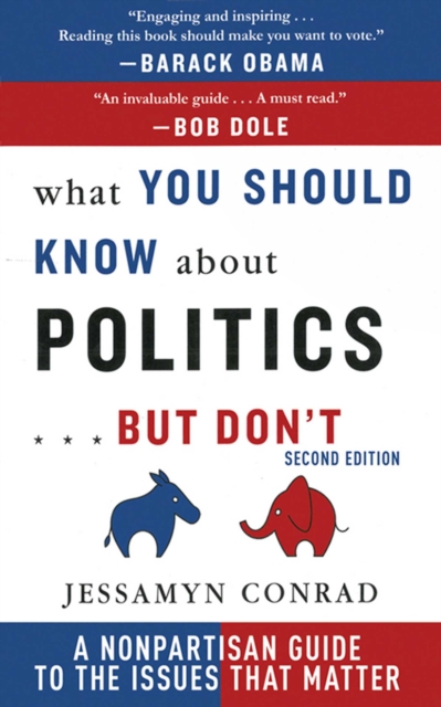 What You Should Know About Politics . . . But Don't