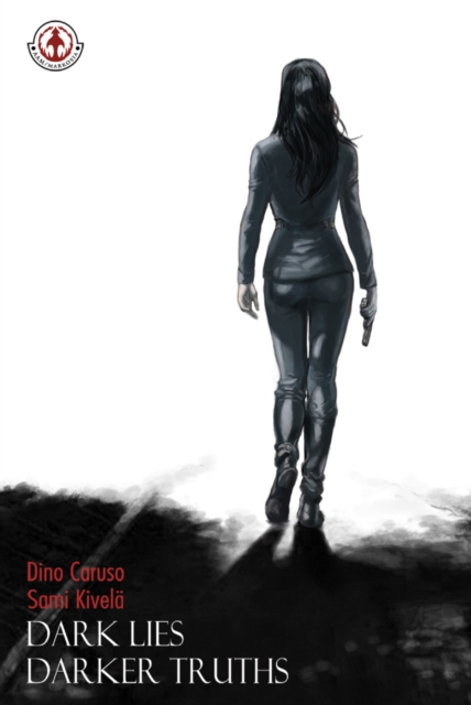 Dark Lies, Darker Truths