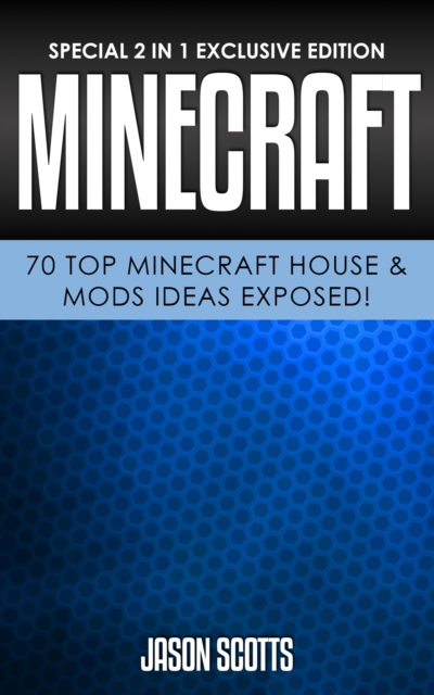 Minecraft: 70 Top Minecraft House & Mods Ideas Exposed!