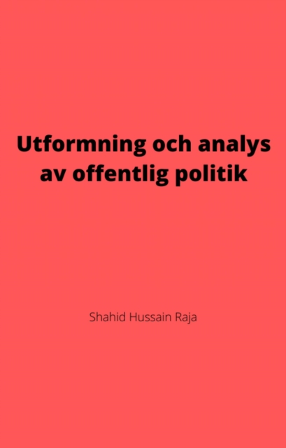 Utformning och analys av offentlig politik
