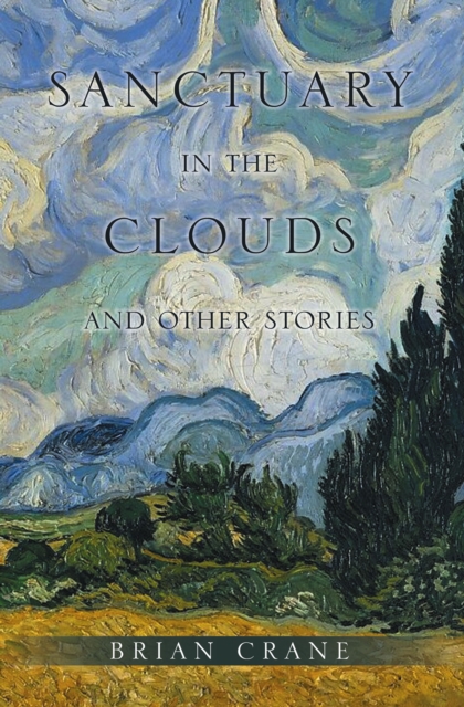 Sanctuary in the Clouds and Other Stories