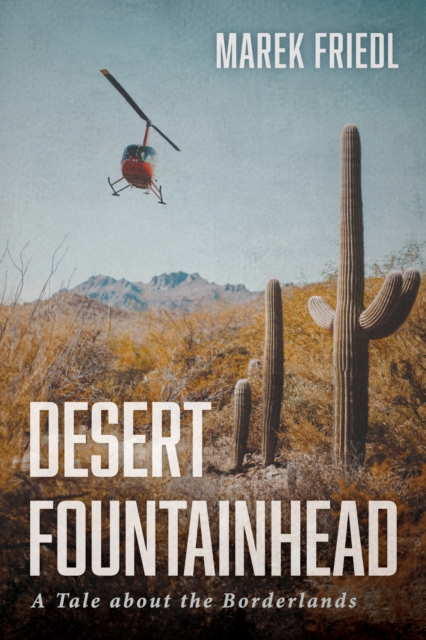 Desert Fountainhead