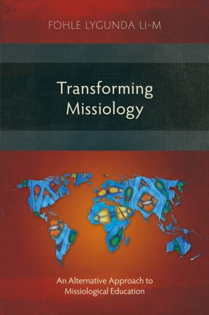 Transforming Missiology