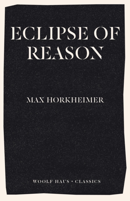 Eclipse of Reason