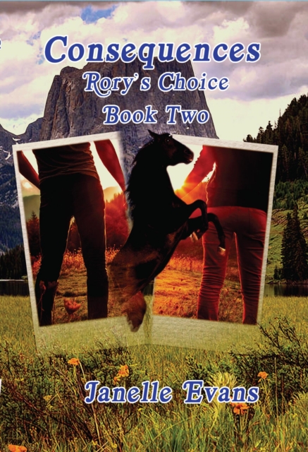 Consequences (Rory's Choice Book Two)