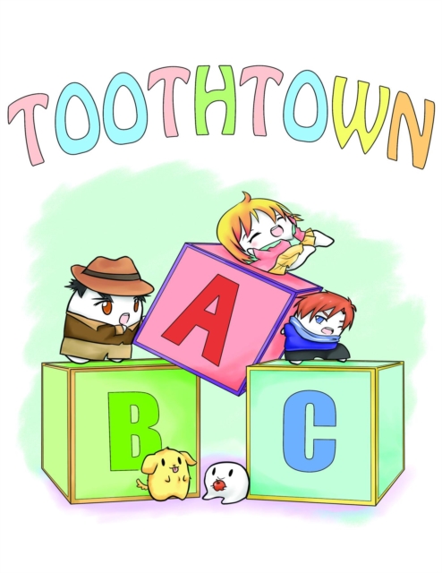 Toothtown ABCs