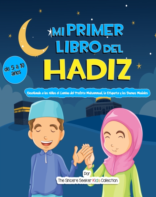 Mi Primer Libro del Hadiz