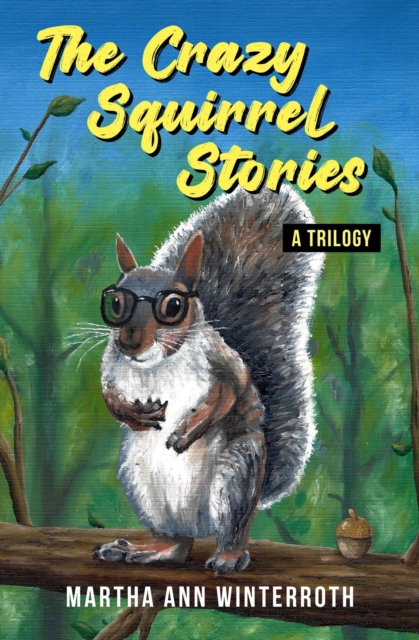 Crazy Squirrel Stories