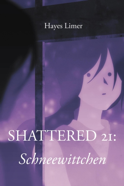 Shattered 21: Schneewittchen