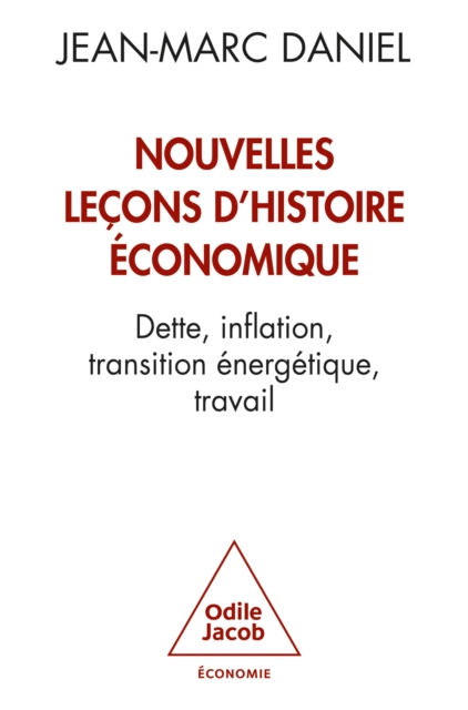Nouvelles leçons d'histoire économique