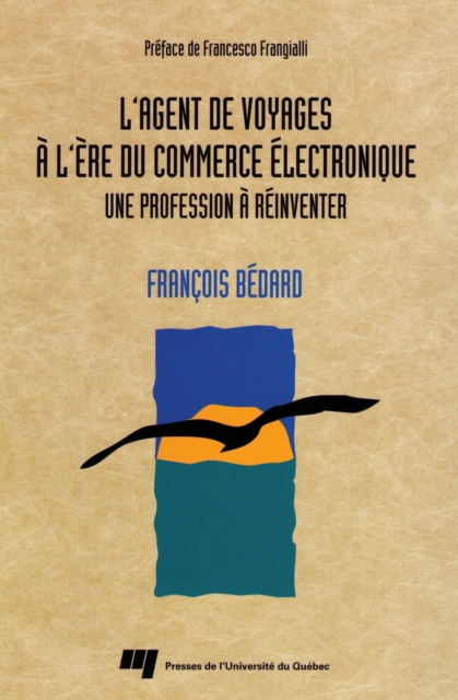 L'agent de voyages a l'ere du commerce electronique