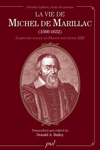 La vie de Michel de Marillac (1560-1632)