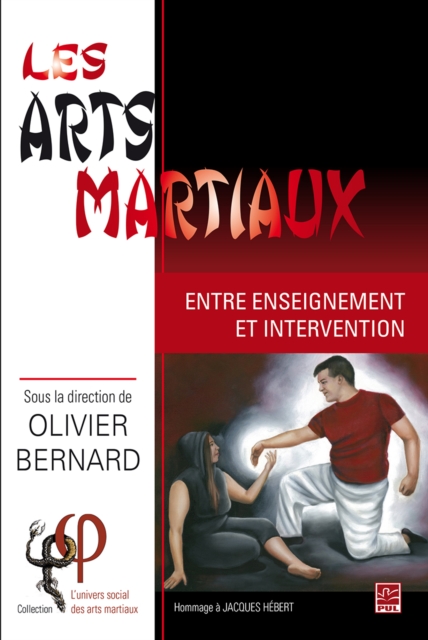Les arts martiaux. Entre enseignement et intervention